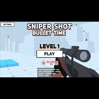 Sniper Shot Bullet Time