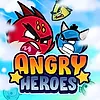 Angry Heroes
