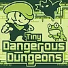 Tiny Dangerous Dungeons