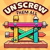 Unscrew Them all