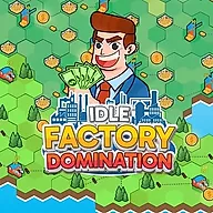 Idle Factory Domination