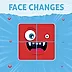 Face Changes