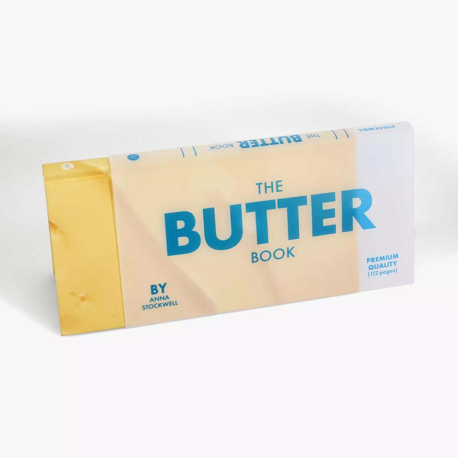 The Butter Book: A Culinary Celebration of Butter by Anna Stockwell