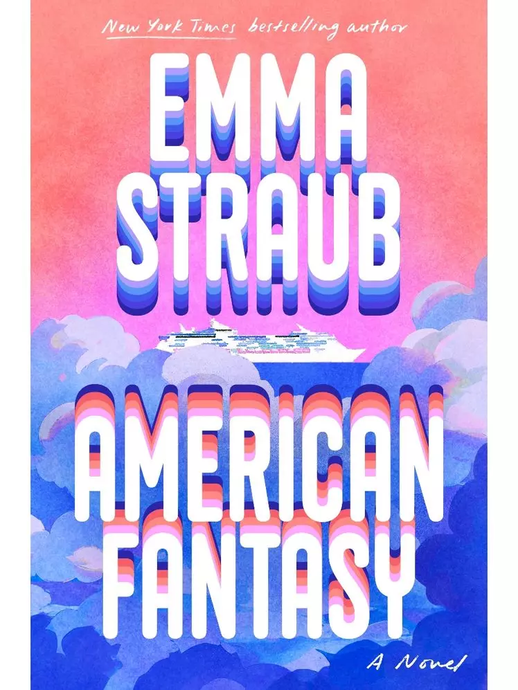 Emma Straub's "American Fantasy": A Deep Dive into Nostalgia and Fandom